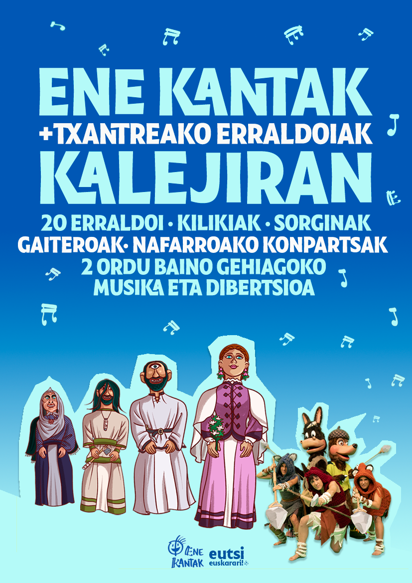 Ene Kantak +Txantreako erraldoiak KALEJIRAN